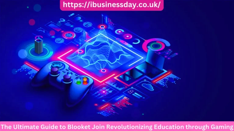 The Ultimate Guide to Blooket Join Revolutionizing Education through Gaming
