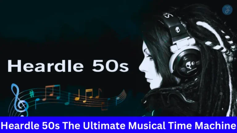 Heardle 50s The Ultimate Musical Time Machine
