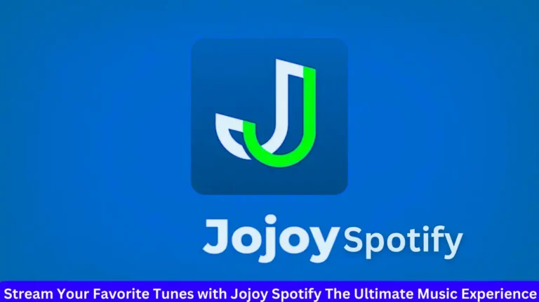 Stream Your Favorite Tunes with Jojoy Spotify The Ultimate Music Experience